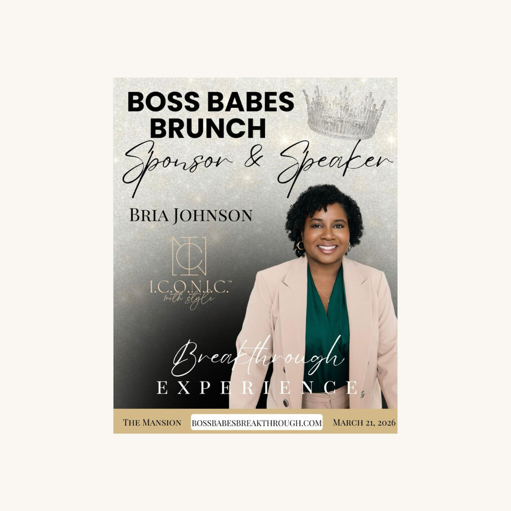 BossBabes Brunch Long Island Thumbnail Promotional event graphic featuring Bria Johnson smiling in a beige blazer and green top, titled “Boss Babes Brunch — Sponsor & Speaker.” The graphic includes the I.C.O.N.I.C. With Style logo, the words “Breakthrough Experience,” and event details for Marc