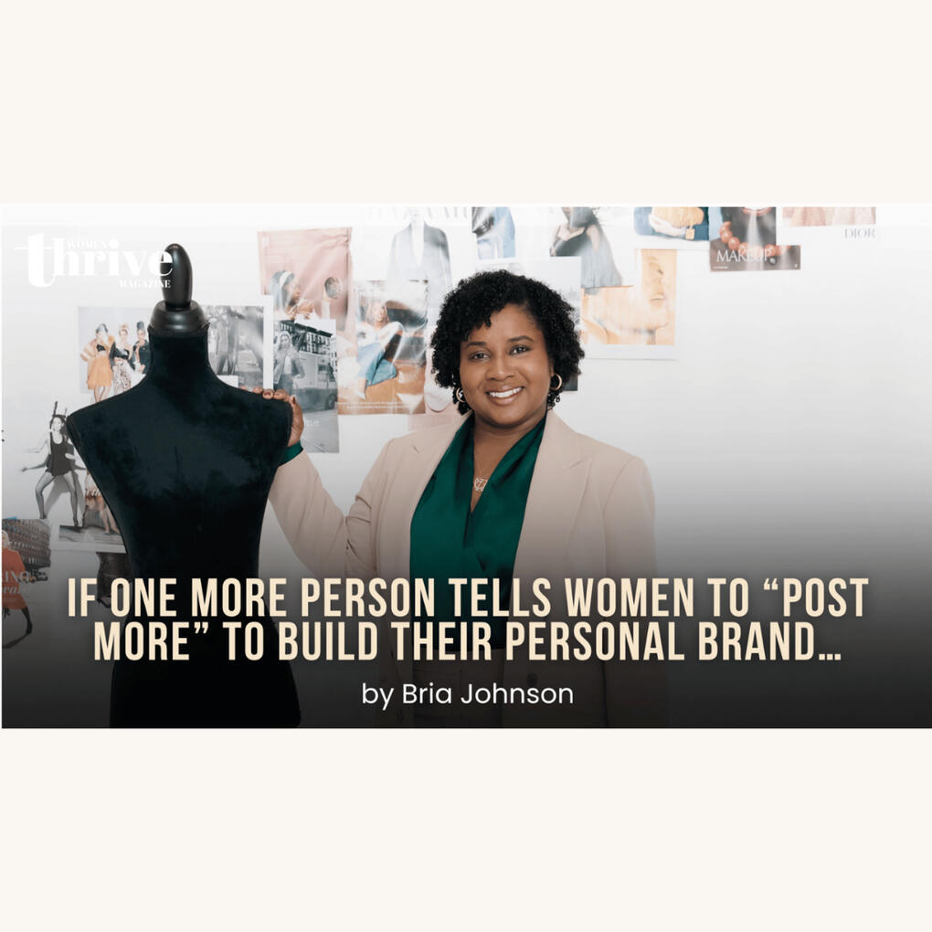 Women Thrive Magazine Feature thumbnail Bria Johnson Women Thrive Magazine feature on personal branding, identity, and image for high-achieving women
